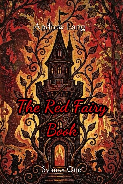 The Red Fairy Book The Red Fairy Book by Andrew Lang